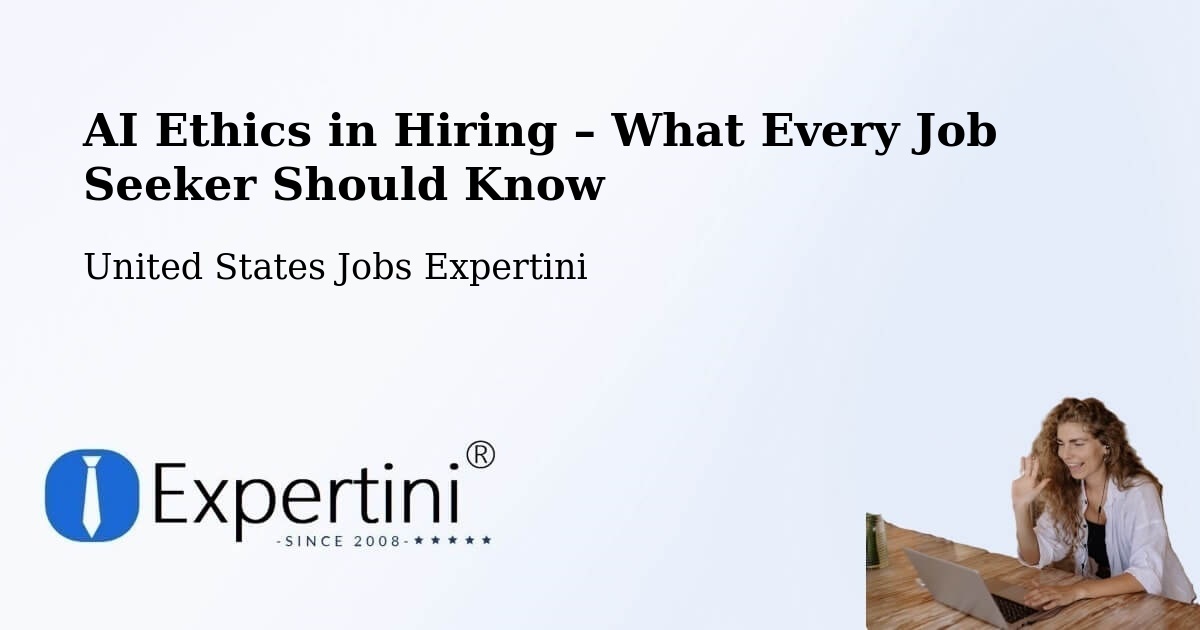 AI Ethics in Recruitment & Hiring – Howard - Howard, United States Jobs Expertini